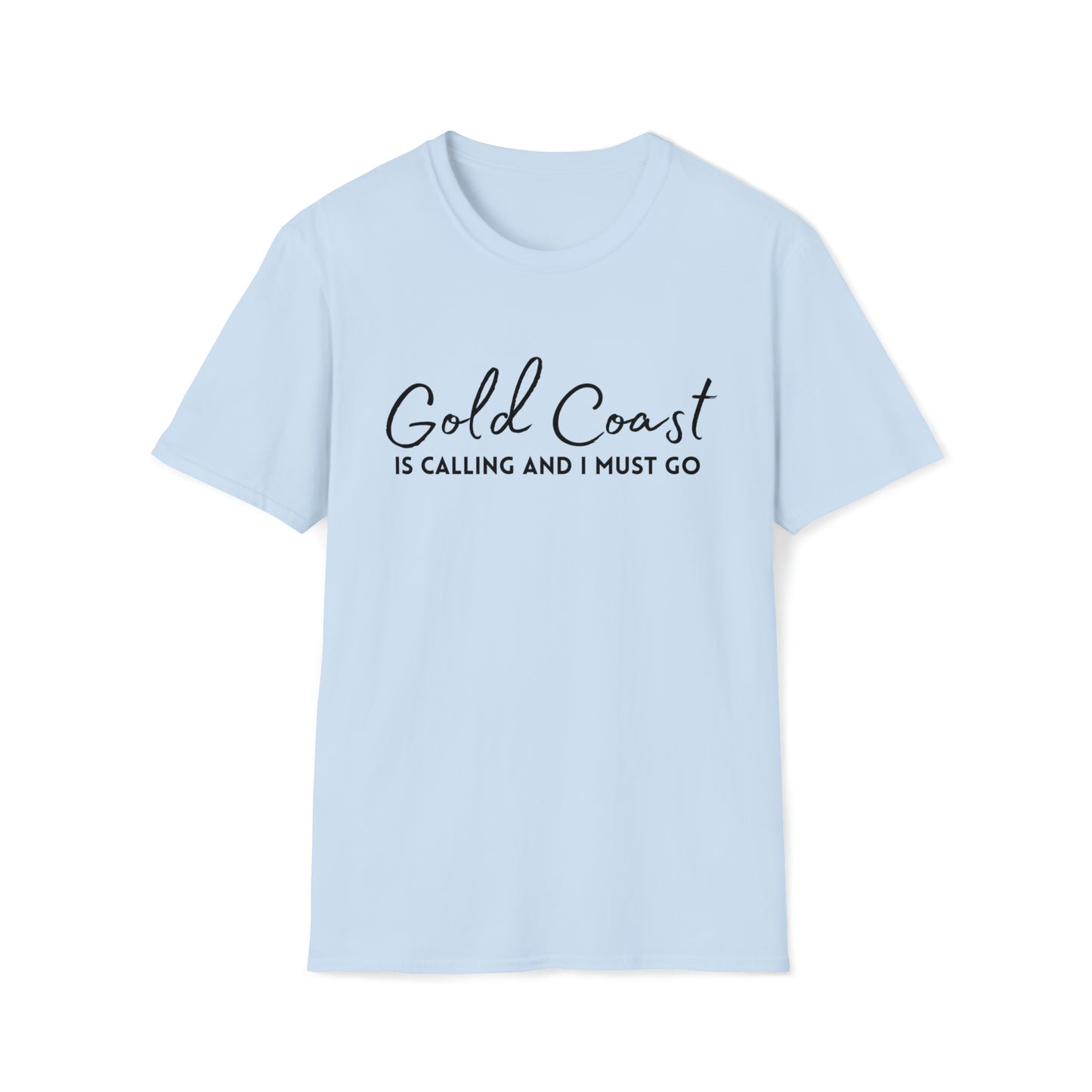 GOLD COAST is calling travel tshirt - Unisex Softstyle T-Shirt