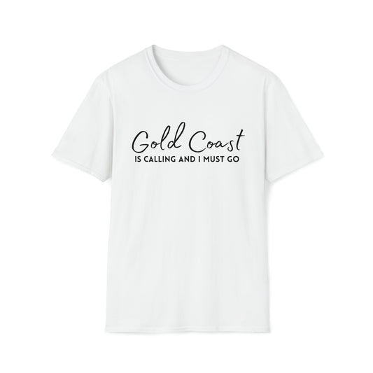 GOLD COAST is calling travel tshirt - Unisex Softstyle T-Shirt